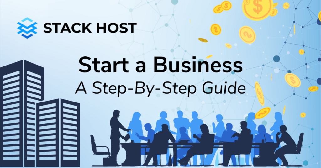 How to Start a Business: A Step-by-Step Guide
